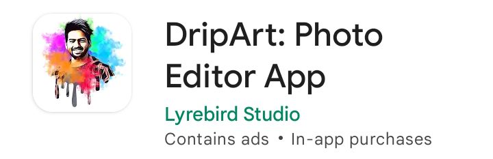 DripArt , Photo Editor ऐप से फोटो सजाये
