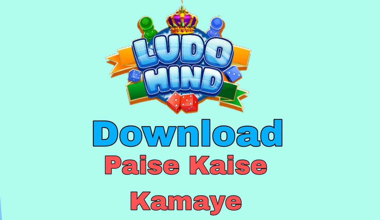 Ludo Hind App Download, Ludo Hind App , लूडो हिंद ऐप डाउनलोड ,लूडो हिंद ऐप ,  Ludo Hind App Se Paise Kaise Kamaye , लुडो हिंद ऐप से पैसे कैसे कमाये , 
